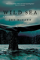 Wild sea : a history of the Southern Ocean