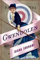 Gwendolen : a novel