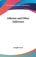 Atheism & other addresses