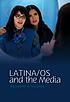 Latina/os and the media door Angharad N Valdivia