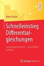 Schnelleinstieg Differentialgleichungen anwendungsorientiert - verständlich - kompakt
