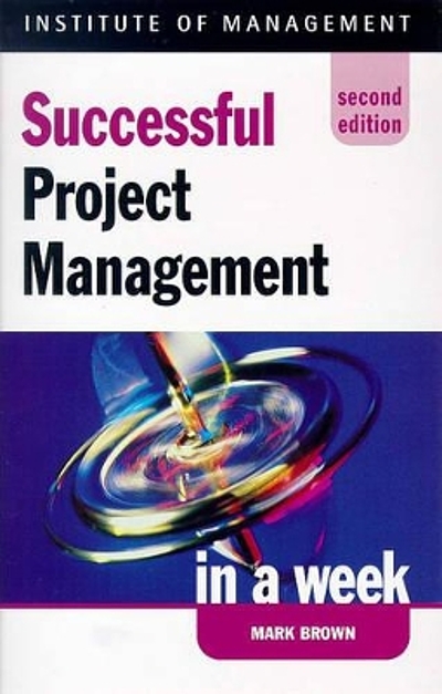 Successful Project Management In A Week | WorldCat.org