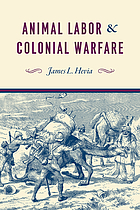 Animal labor and colonial warfare