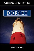 West Country History: Dorset.