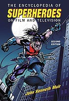 The encyclopedia of superheros on film and television
