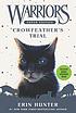 Crowfeather's Trial by Erin Hunter