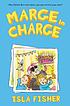 Marge in charge by Isla Fisher