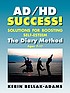 AD/HD success! : solutions for boosting self-esteem the diary method for ages 7-17