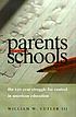 Parents and schools : the 150-year struggle for... 著者： William W Cutler, III.