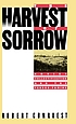 The harvest of sorrow : Soviet collectivization... by  Robert Conquest 