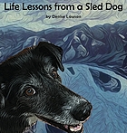 Life lessons from a sled dog