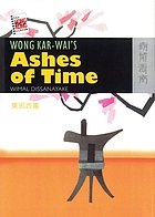 Wong Kar-Wai's Ashes of time