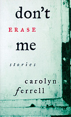 Don't erase me : stories