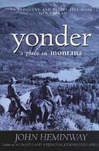 Yonder : a place in Montana