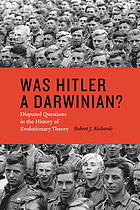 Was Hitler a Darwinian? : disputed questions in the history of evolutionary theory