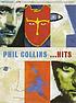 Phil Collins --hits. by  Phil Collins 