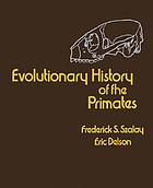 Evolutionary History of the Primates