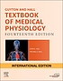 Guyton and Hall textbook of medical physiology by John Edward Hall