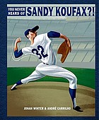Book excerpt: In 1965, Sandy Koufax, with his “inflated tire” of an elbow,  had one of his greatest seasons - The Athletic