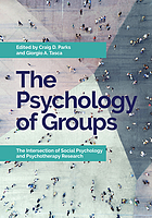 book cover for The psychology of groups : the intersection of social psychology and psychotherapy research