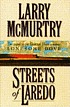 Streets of Laredo : a novel by  Larry McMurtry 