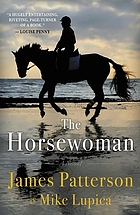 The horsewoman : a novel
