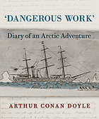 Dangerous work diary of an Arctic adventure