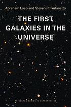 The first galaxies in the universe