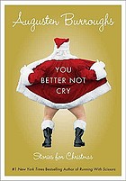 You better not cry : stories for Christmas