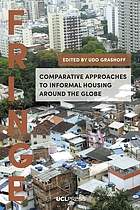 Comparative approaches to informal housing around the globe