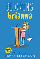 Emmie and Friends: Becoming Brianna