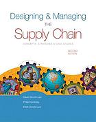 Designing and managing the supply chain : concepts, strategies, and case studies