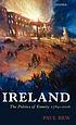 Ireland : the politics of enmity, 1789-2006 by  Paul Bew 