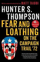 Fear and loathing : on the campaign trail '72