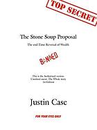 The Stone Soup Proposal : the end time reversal of wealth