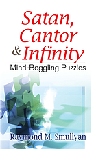 Satan, cantor & infinity : mind-boggling puzzles