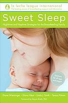 Sweet sleep : nighttime and naptime strategies for the breastfeeding family