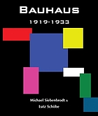 Front cover image for Bauhaus : 1919-1933, Weimar-Dessau-Berlin