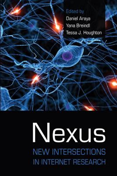 Nexus New Intersections In Internet Research Worldcat Org