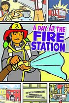 A day at the fire station
