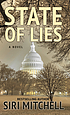 State of lies by Siri L Mitchell