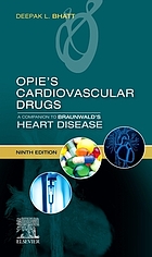 Opie's cardiovascular drugs : a companion to Braunwald's heart disease