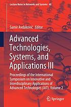 Advanced Technologies Systems And Applications Iii - 