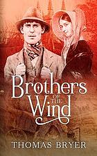 Brothers of the wind : the saga of an Angloromani family