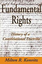 Fundamental rights : history of a constitutional doctrine