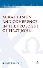 Aural design and coherence in the prologue of First John