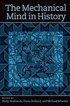 The mechanical mind in history
