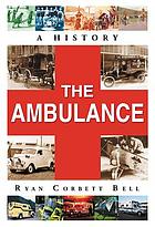 The ambulance : a history