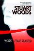 Worst fears realized by  Stuart Woods 