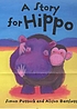A story for Hippo by  Simon Puttock 